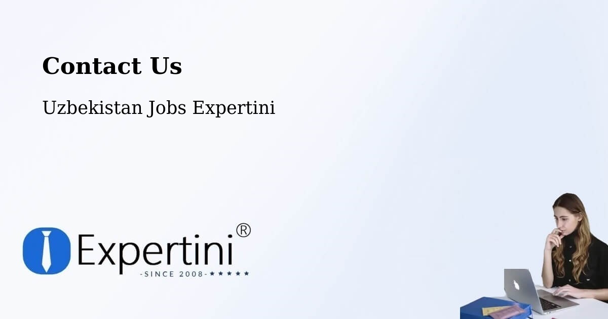 Contact Expertini – Salor - Uzbekistan Jobs Expertini