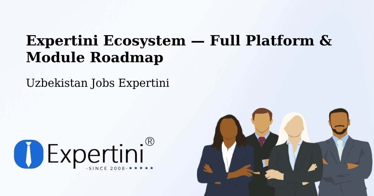 Expertini Ecosystem — Full Platform & Module Roadmap – Salor