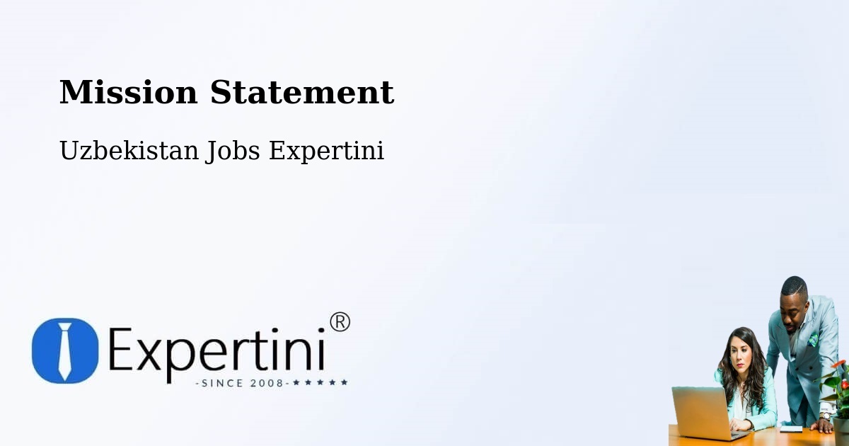Corporate Mission – Salor - Uzbekistan Jobs Expertini