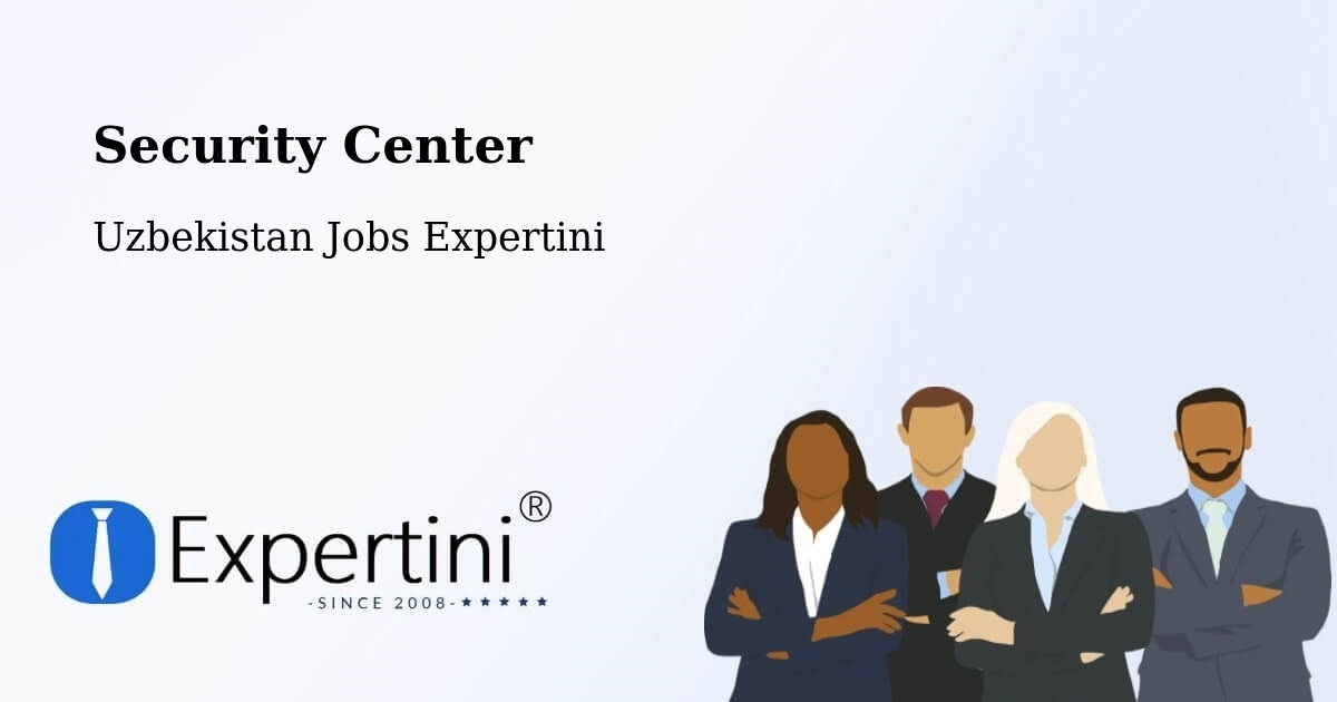 Security & Compliance – Salor - Uzbekistan Jobs Expertini