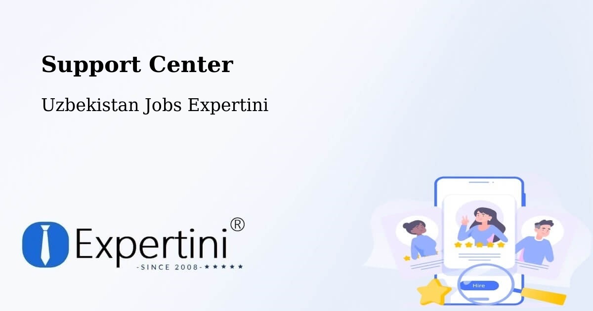Support Services – Salor - Uzbekistan Jobs Expertini